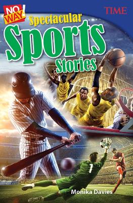 No Way! Spectacular Sports Stories book