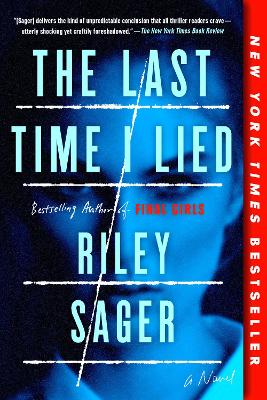 The Last Time I Lied: A Novel by Riley Sager