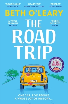 The Road Trip: an hilarious and heartfelt second chance romance from the author of The Flatshare book