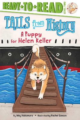 A Puppy for Helen Keller: Ready-to-Read Level 2 book