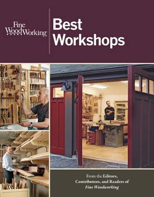 Best Workshops by Fine Woodworkin