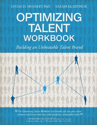 Optimizing Talent Workbook by Linda D. Sharkey