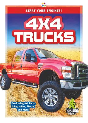 Start Your Engines!: 4x4 Trucks by Martha London