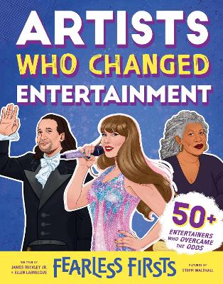 Fearless Firsts: Artists Who Changed Entertainment book