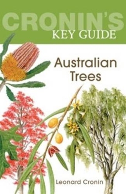 Cronin's Key Guide to Australian Trees book