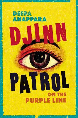 Djinn Patrol on the Purple Line: LONGLISTED FOR THE WOMEN’S PRIZE 2020 book