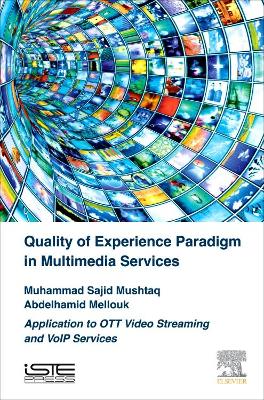 Quality of Experience Paradigm in Multimedia Services book