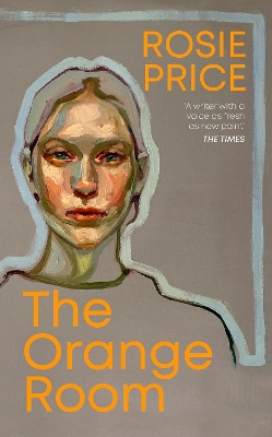 The Orange Room by Rosie Price