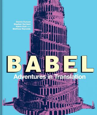 Babel: Adventures in Translation book