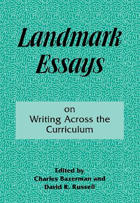 Landmark Essays on Writing Across the Curriculum book