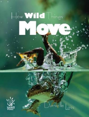 Young Reed: How Wild Things Move book