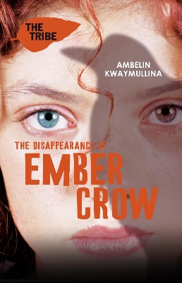 Tribe 2: The Disappearance of Ember Crow book