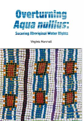 Overturning aqua nullius by Virginia Marshall