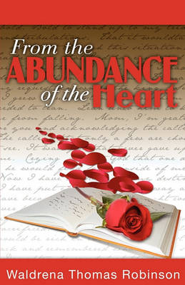 From the Abundance of the Heart book