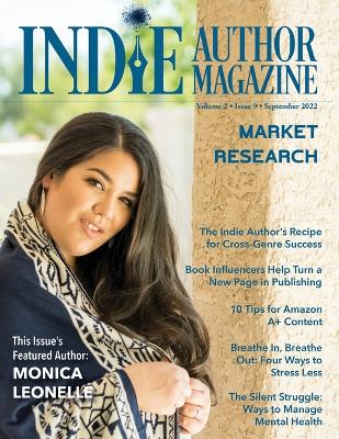 Indie Author Magazine Featuring Monica Leonelle: Advertising as an Indie Author, Where to Advertise Books, Working with Other Authors, and 20Books Madrid 2022 in Review book