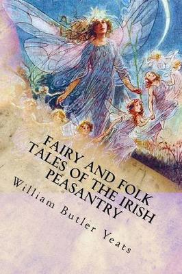Fairy and Folk Tales of the Irish Peasantry book