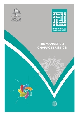 Muhammad The Messenger of Allah - His Manners And Characteristics book