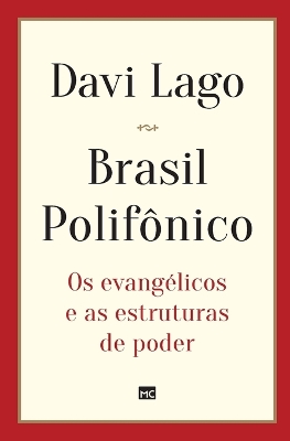 Brasil Polifônico: Os evangélicos e as estruturas de poder book