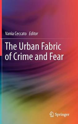 Urban Fabric of Crime and Fear book