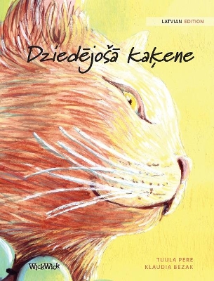 Dziedējosā kaķene: Latvian Edition of The Healer Cat book