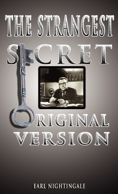 The Strangest Secret by Earl Nightingale