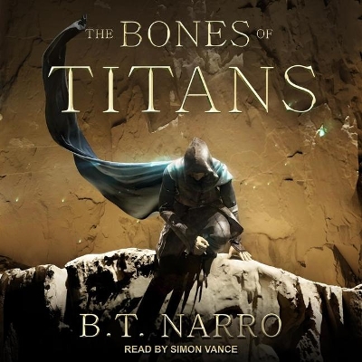 The Bones of Titans Lib/E book