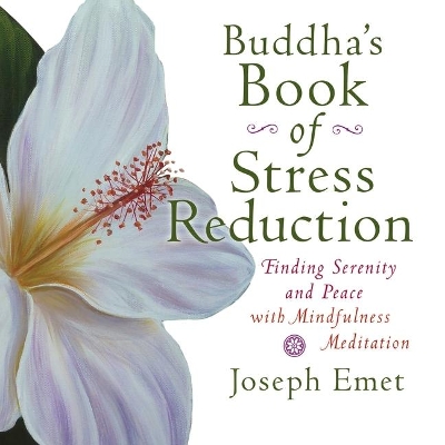 Buddha's Book Stress Reduction: Finding Serenity and Peace with Mindfulness Meditation book