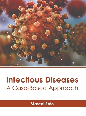 Infectious Diseases: A Case-Based Approach book