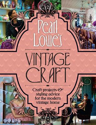 Pearl Lowe's Vintage Craft book