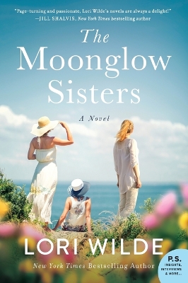 The Moonglow Sisters: A Novel by Lori Wilde