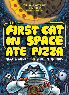 The First Cat in Space Ate Pizza book