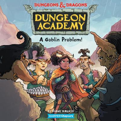 Dungeons & Dragons: a Goblin Problem by Diane Walker