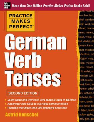 Practice Makes Perfect German Verb Tenses book