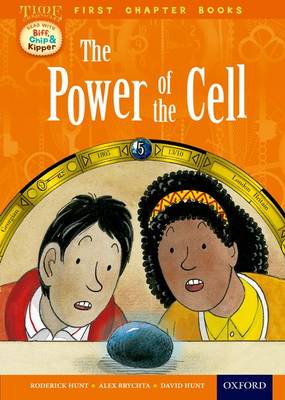 Read With Biff, Chip and Kipper: Level 11 First Chapter Books: The Power of the Cell book