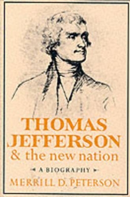 Thomas Jefferson and the New Nation book