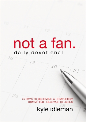 Not a Fan Daily Devotional book