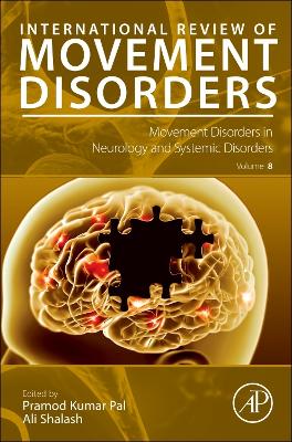 Movement Disorders in Neurology and Systemic Disorders: Volume 8 book