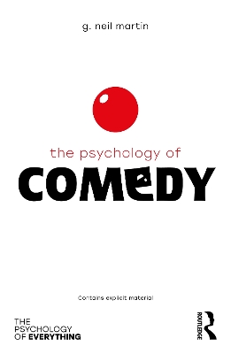 The Psychology of Comedy by G. Neil Martin