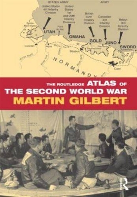 Routledge Atlas of the Second World War by Martin Gilbert