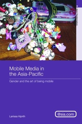 Mobile Media in the Asia Pacific book