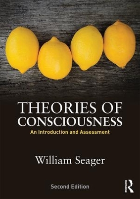 Theories of Consciousness by William Seager
