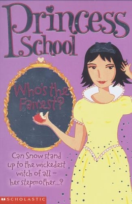 Princess School: #2 Who's the Fairest? book