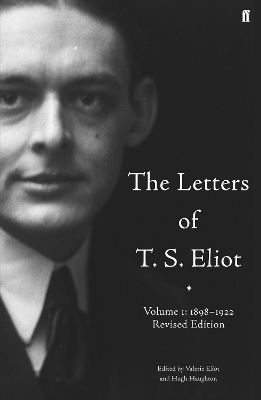 The Letters of T. S. Eliot book