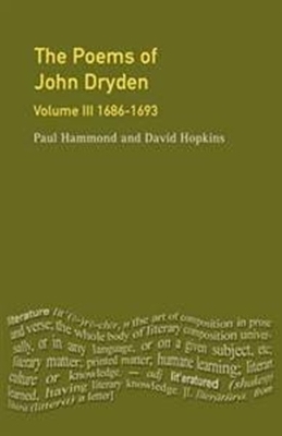 Poems of John Dryden: Volume 3 by Paul Hammond