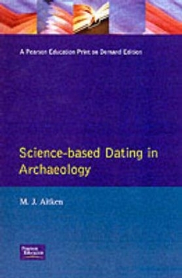 Science-Based Dating in Archaeology book
