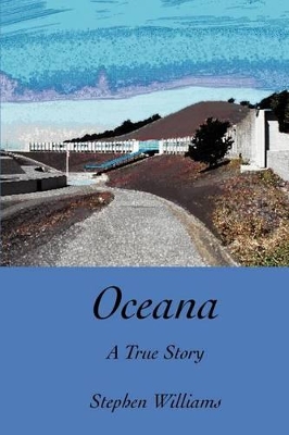 Oceana: A True Story by Professor Stephen Williams
