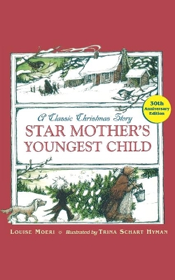 Star Mother's Youngest Child by Louise Moeri