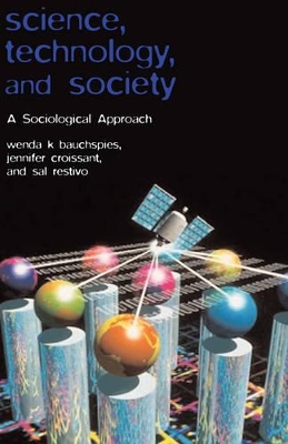 Science, Technology, and Society by Sal Restivo