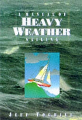 A Manual of Heavy Weather Sailing book