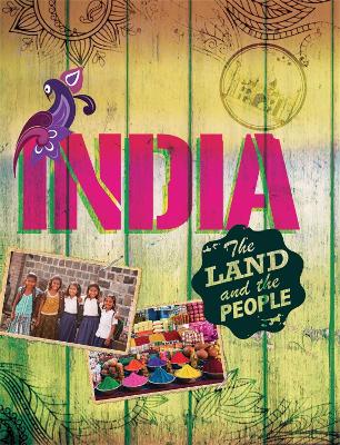The Land and the People: India by Susie Brooks